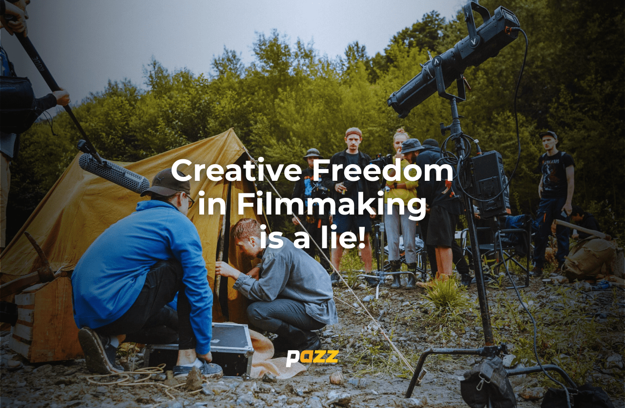 Creative Freedom in Filmmaking Is a Lie (Until You Earn It)